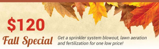 get a sprinkler system blowout, lawn aeration, and fertilization for only $120